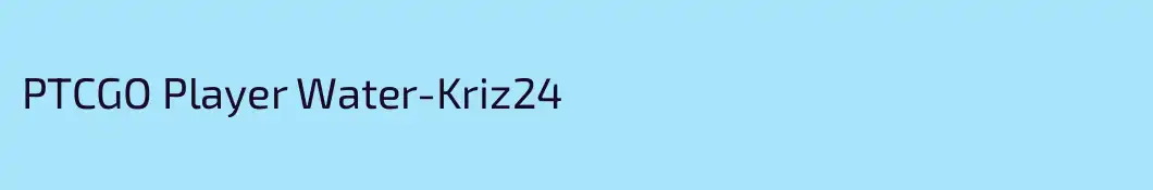 PTCGO Player Water-Kriz24